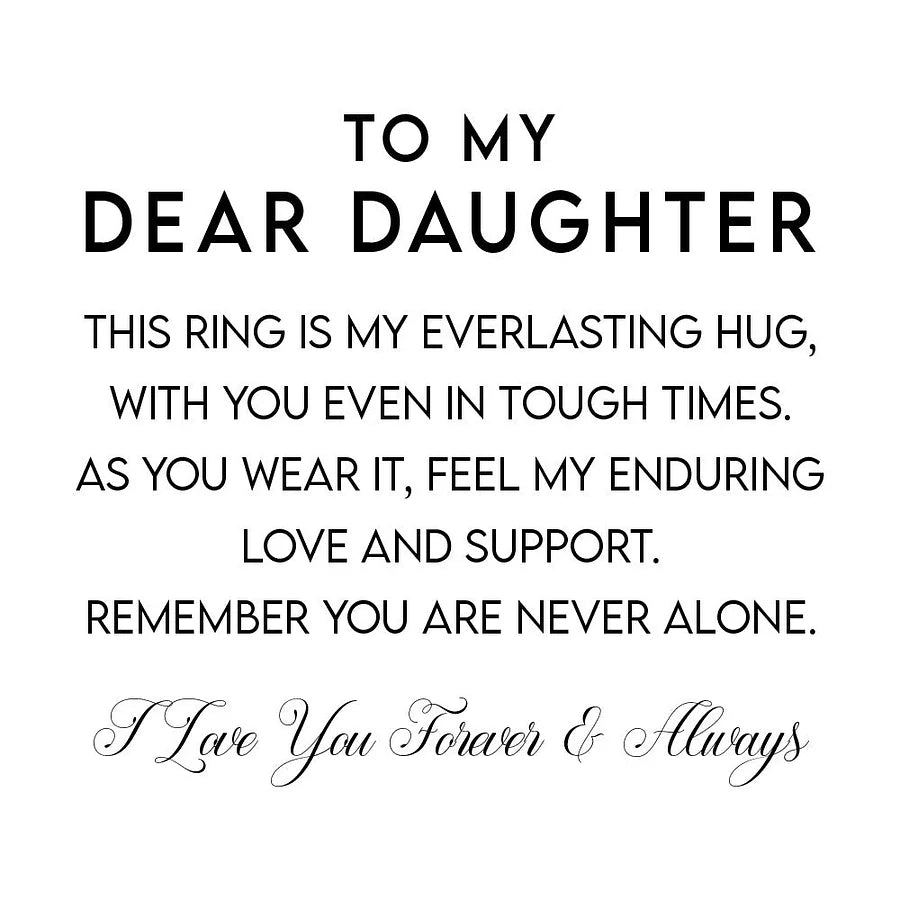 Hug Premium Ring | To My Dear Daughter